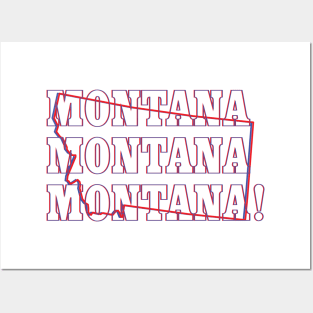 Montana, Montana, Montana! Posters and Art